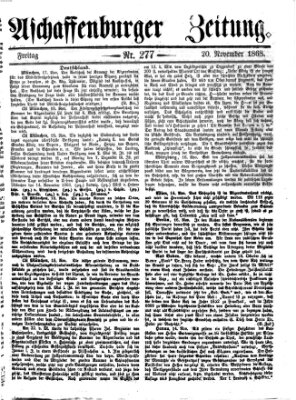 Aschaffenburger Zeitung Freitag 20. November 1868