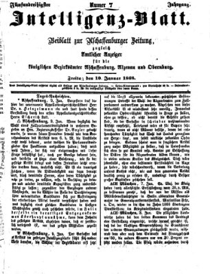 Aschaffenburger Zeitung. Intelligenz-Blatt : Beiblatt zur Aschaffenburger Zeitung ; zugleich amtlicher Anzeiger für die K. Bezirksämter Aschaffenburg, Alzenau und Obernburg (Aschaffenburger Zeitung) Freitag 10. Januar 1868