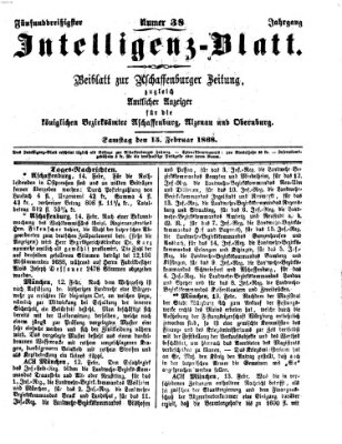 Aschaffenburger Zeitung. Intelligenz-Blatt : Beiblatt zur Aschaffenburger Zeitung ; zugleich amtlicher Anzeiger für die K. Bezirksämter Aschaffenburg, Alzenau und Obernburg (Aschaffenburger Zeitung) Freitag 15. Februar 1867