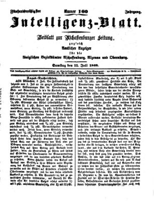 Aschaffenburger Zeitung. Intelligenz-Blatt : Beiblatt zur Aschaffenburger Zeitung ; zugleich amtlicher Anzeiger für die K. Bezirksämter Aschaffenburg, Alzenau und Obernburg (Aschaffenburger Zeitung) Samstag 11. Juli 1868