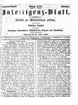 Aschaffenburger Zeitung. Intelligenz-Blatt : Beiblatt zur Aschaffenburger Zeitung ; zugleich amtlicher Anzeiger für die K. Bezirksämter Aschaffenburg, Alzenau und Obernburg (Aschaffenburger Zeitung) Sonntag 26. Juli 1868