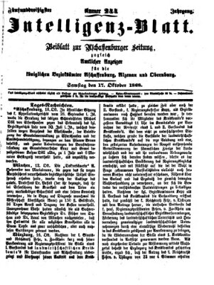 Aschaffenburger Zeitung. Intelligenz-Blatt : Beiblatt zur Aschaffenburger Zeitung ; zugleich amtlicher Anzeiger für die K. Bezirksämter Aschaffenburg, Alzenau und Obernburg (Aschaffenburger Zeitung) Samstag 17. Oktober 1868