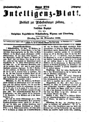 Aschaffenburger Zeitung. Intelligenz-Blatt : Beiblatt zur Aschaffenburger Zeitung ; zugleich amtlicher Anzeiger für die K. Bezirksämter Aschaffenburg, Alzenau und Obernburg (Aschaffenburger Zeitung) Dienstag 24. November 1868