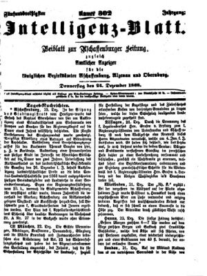 Aschaffenburger Zeitung. Intelligenz-Blatt : Beiblatt zur Aschaffenburger Zeitung ; zugleich amtlicher Anzeiger für die K. Bezirksämter Aschaffenburg, Alzenau und Obernburg (Aschaffenburger Zeitung) Donnerstag 24. Dezember 1868