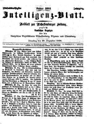 Aschaffenburger Zeitung. Intelligenz-Blatt : Beiblatt zur Aschaffenburger Zeitung ; zugleich amtlicher Anzeiger für die K. Bezirksämter Aschaffenburg, Alzenau und Obernburg (Aschaffenburger Zeitung) Dienstag 29. Dezember 1868