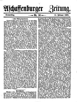 Aschaffenburger Zeitung Donnerstag 11. Februar 1869