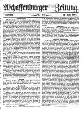 Aschaffenburger Zeitung Sonntag 11. April 1869