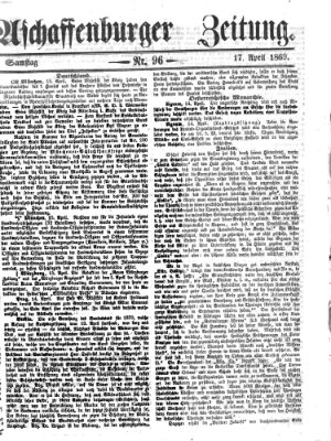 Aschaffenburger Zeitung Samstag 17. April 1869