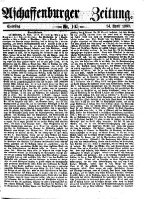 Aschaffenburger Zeitung Samstag 24. April 1869