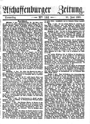 Aschaffenburger Zeitung Donnerstag 10. Juni 1869