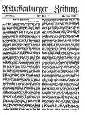 Aschaffenburger Zeitung Donnerstag 17. Juni 1869