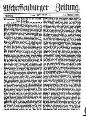 Aschaffenburger Zeitung Samstag 14. August 1869