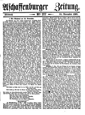 Aschaffenburger Zeitung Mittwoch 10. November 1869