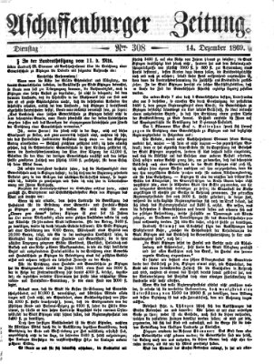 Aschaffenburger Zeitung Dienstag 14. Dezember 1869