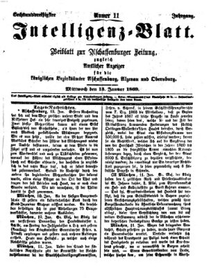 Aschaffenburger Zeitung. Intelligenz-Blatt : Beiblatt zur Aschaffenburger Zeitung ; zugleich amtlicher Anzeiger für die K. Bezirksämter Aschaffenburg, Alzenau und Obernburg (Aschaffenburger Zeitung) Mittwoch 13. Januar 1869