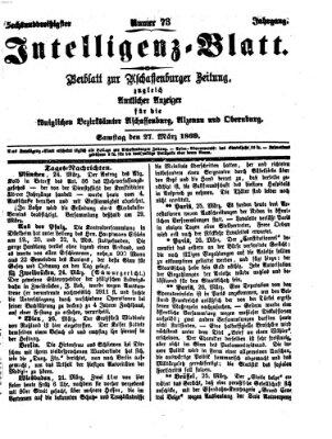 Aschaffenburger Zeitung. Intelligenz-Blatt : Beiblatt zur Aschaffenburger Zeitung ; zugleich amtlicher Anzeiger für die K. Bezirksämter Aschaffenburg, Alzenau und Obernburg (Aschaffenburger Zeitung) Samstag 27. März 1869