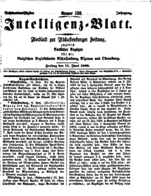 Aschaffenburger Zeitung. Intelligenz-Blatt : Beiblatt zur Aschaffenburger Zeitung ; zugleich amtlicher Anzeiger für die K. Bezirksämter Aschaffenburg, Alzenau und Obernburg (Aschaffenburger Zeitung) Freitag 11. Juni 1869