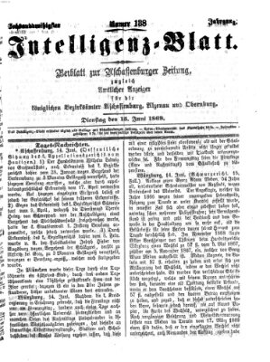 Aschaffenburger Zeitung. Intelligenz-Blatt : Beiblatt zur Aschaffenburger Zeitung ; zugleich amtlicher Anzeiger für die K. Bezirksämter Aschaffenburg, Alzenau und Obernburg (Aschaffenburger Zeitung) Dienstag 15. Juni 1869