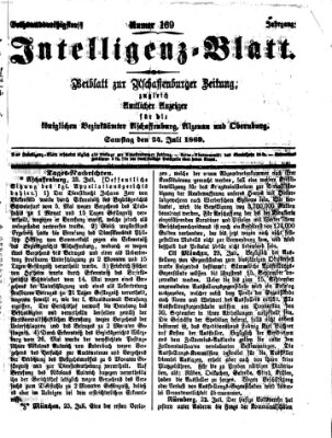 Aschaffenburger Zeitung. Intelligenz-Blatt : Beiblatt zur Aschaffenburger Zeitung ; zugleich amtlicher Anzeiger für die K. Bezirksämter Aschaffenburg, Alzenau und Obernburg (Aschaffenburger Zeitung) Samstag 24. Juli 1869