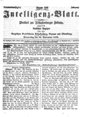 Aschaffenburger Zeitung. Intelligenz-Blatt : Beiblatt zur Aschaffenburger Zeitung ; zugleich amtlicher Anzeiger für die K. Bezirksämter Aschaffenburg, Alzenau und Obernburg (Aschaffenburger Zeitung) Donnerstag 30. September 1869
