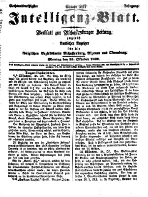Aschaffenburger Zeitung. Intelligenz-Blatt : Beiblatt zur Aschaffenburger Zeitung ; zugleich amtlicher Anzeiger für die K. Bezirksämter Aschaffenburg, Alzenau und Obernburg (Aschaffenburger Zeitung) Montag 25. Oktober 1869