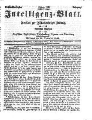 Aschaffenburger Zeitung. Intelligenz-Blatt : Beiblatt zur Aschaffenburger Zeitung ; zugleich amtlicher Anzeiger für die K. Bezirksämter Aschaffenburg, Alzenau und Obernburg (Aschaffenburger Zeitung) Mittwoch 24. November 1869