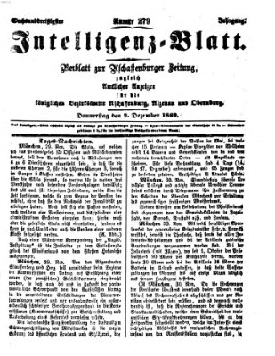 Aschaffenburger Zeitung. Intelligenz-Blatt : Beiblatt zur Aschaffenburger Zeitung ; zugleich amtlicher Anzeiger für die K. Bezirksämter Aschaffenburg, Alzenau und Obernburg (Aschaffenburger Zeitung) Donnerstag 2. Dezember 1869