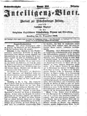 Aschaffenburger Zeitung. Intelligenz-Blatt : Beiblatt zur Aschaffenburger Zeitung ; zugleich amtlicher Anzeiger für die K. Bezirksämter Aschaffenburg, Alzenau und Obernburg (Aschaffenburger Zeitung) Samstag 11. Dezember 1869