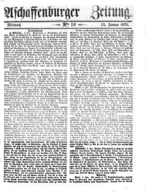 Aschaffenburger Zeitung Mittwoch 12. Januar 1870