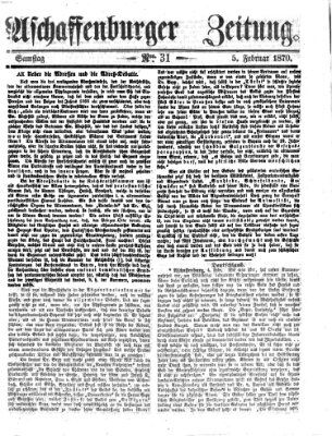 Aschaffenburger Zeitung Samstag 5. Februar 1870