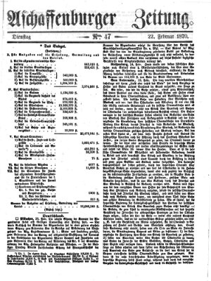 Aschaffenburger Zeitung Dienstag 22. Februar 1870