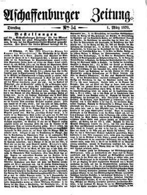 Aschaffenburger Zeitung Dienstag 1. März 1870