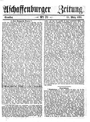 Aschaffenburger Zeitung Samstag 19. März 1870