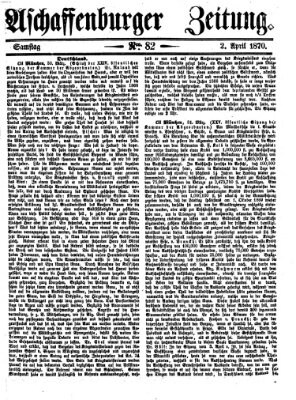 Aschaffenburger Zeitung Samstag 2. April 1870