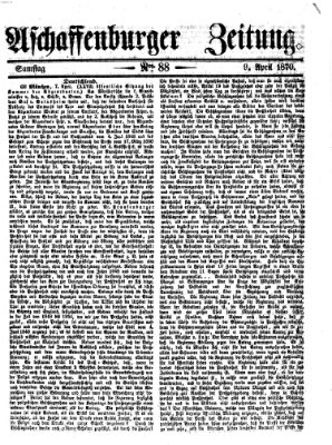 Aschaffenburger Zeitung Samstag 9. April 1870