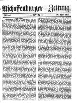 Aschaffenburger Zeitung Mittwoch 20. April 1870