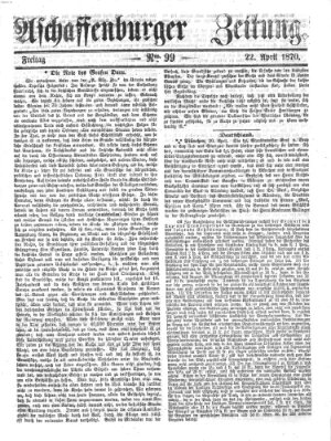 Aschaffenburger Zeitung Freitag 22. April 1870