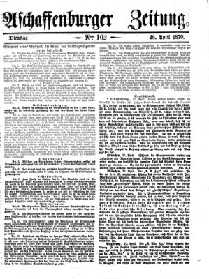 Aschaffenburger Zeitung Dienstag 26. April 1870