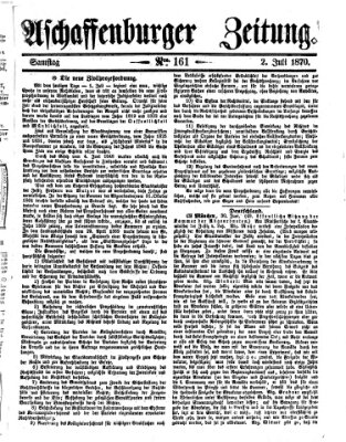 Aschaffenburger Zeitung Samstag 2. Juli 1870