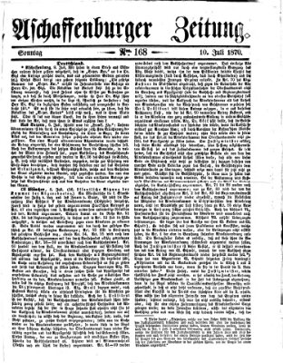 Aschaffenburger Zeitung Sonntag 10. Juli 1870