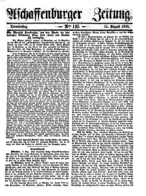 Aschaffenburger Zeitung Donnerstag 11. August 1870