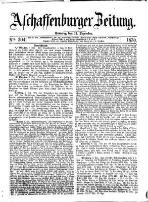 Aschaffenburger Zeitung Sonntag 11. Dezember 1870