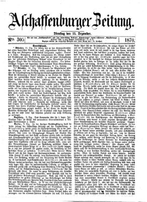 Aschaffenburger Zeitung Dienstag 13. Dezember 1870