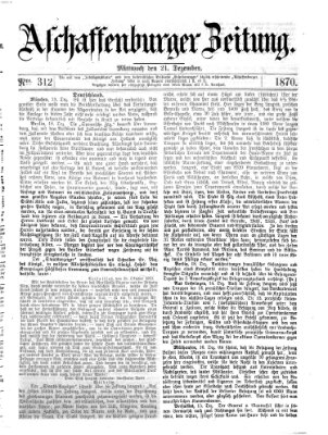 Aschaffenburger Zeitung Mittwoch 21. Dezember 1870