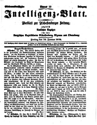 Aschaffenburger Zeitung. Intelligenz-Blatt : Beiblatt zur Aschaffenburger Zeitung ; zugleich amtlicher Anzeiger für die K. Bezirksämter Aschaffenburg, Alzenau und Obernburg (Aschaffenburger Zeitung) Freitag 14. Januar 1870