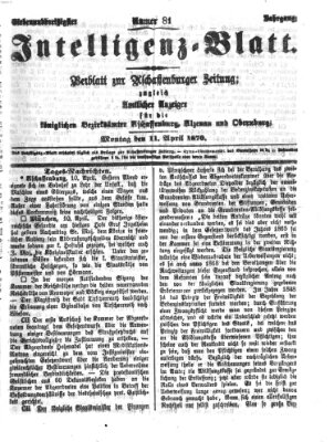 Aschaffenburger Zeitung. Intelligenz-Blatt : Beiblatt zur Aschaffenburger Zeitung ; zugleich amtlicher Anzeiger für die K. Bezirksämter Aschaffenburg, Alzenau und Obernburg (Aschaffenburger Zeitung) Montag 11. April 1870