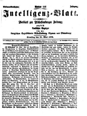 Aschaffenburger Zeitung. Intelligenz-Blatt : Beiblatt zur Aschaffenburger Zeitung ; zugleich amtlicher Anzeiger für die K. Bezirksämter Aschaffenburg, Alzenau und Obernburg (Aschaffenburger Zeitung) Samstag 21. Mai 1870