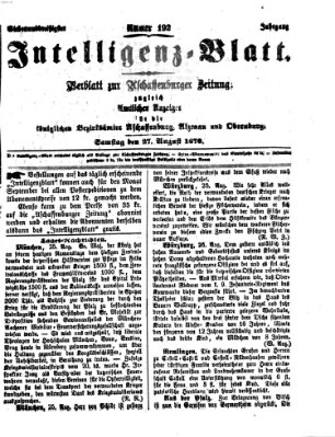 Aschaffenburger Zeitung. Intelligenz-Blatt : Beiblatt zur Aschaffenburger Zeitung ; zugleich amtlicher Anzeiger für die K. Bezirksämter Aschaffenburg, Alzenau und Obernburg (Aschaffenburger Zeitung) Samstag 27. August 1870