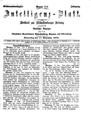 Aschaffenburger Zeitung. Intelligenz-Blatt : Beiblatt zur Aschaffenburger Zeitung ; zugleich amtlicher Anzeiger für die K. Bezirksämter Aschaffenburg, Alzenau und Obernburg (Aschaffenburger Zeitung) Donnerstag 17. November 1870