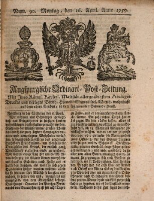 Augspurgische Ordinari-Post-Zeitung (Augsburger Postzeitung) Monday 16. April 1759